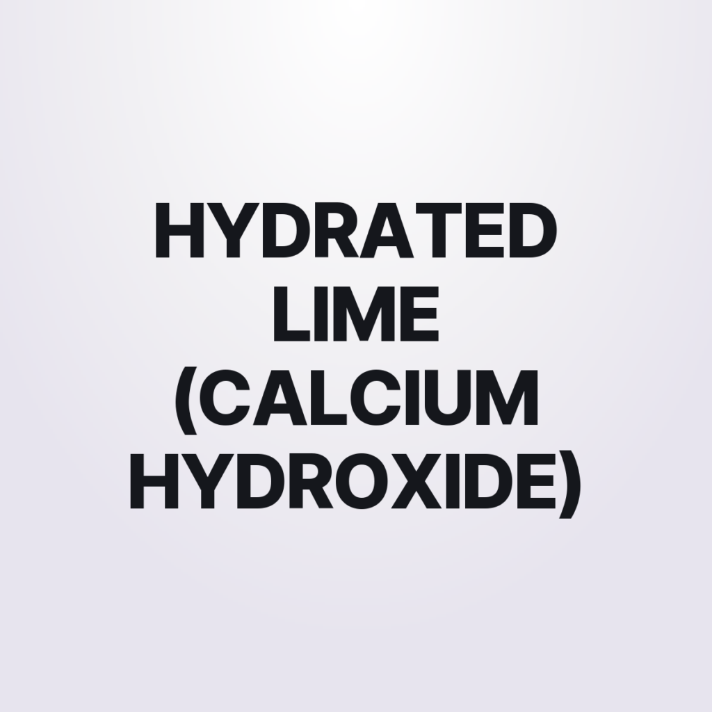 Hydrated Lime (Calcium Hydroxide)