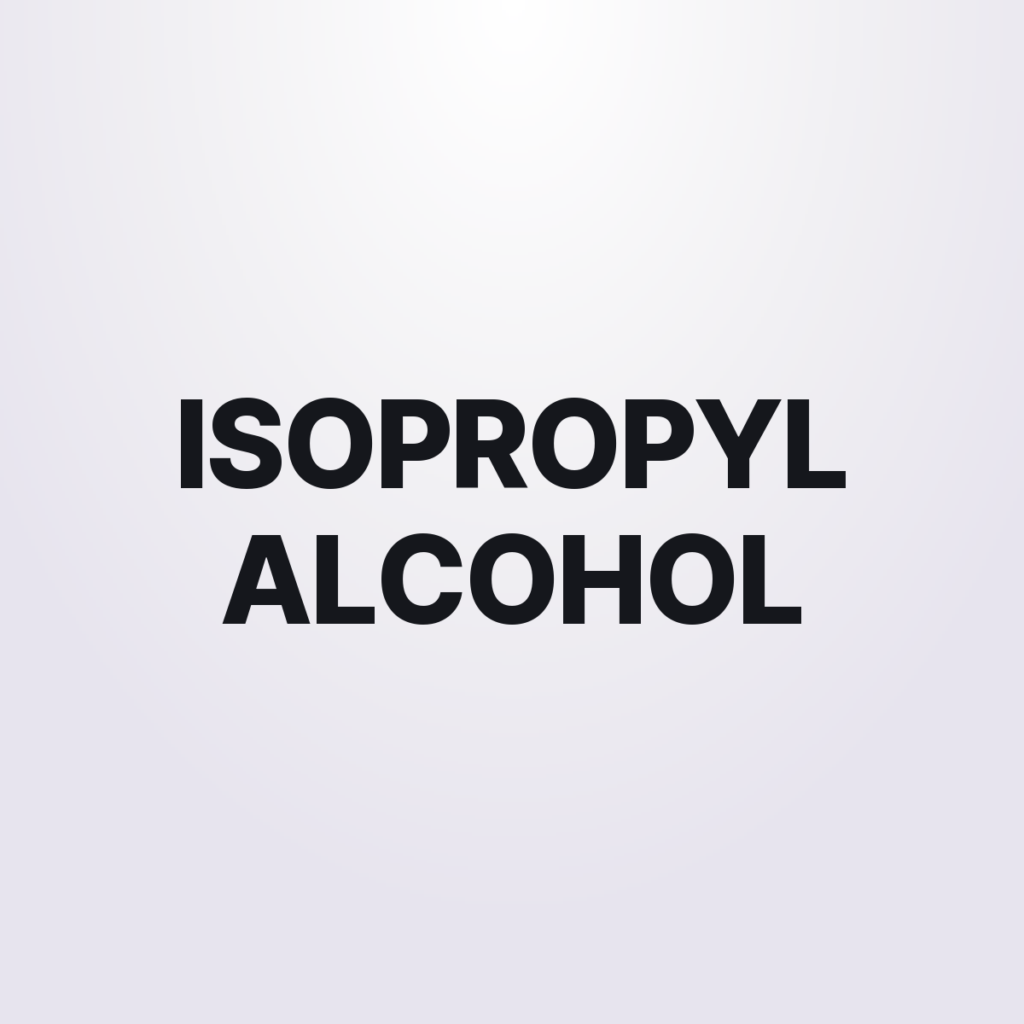 Isopropyl Alcohol